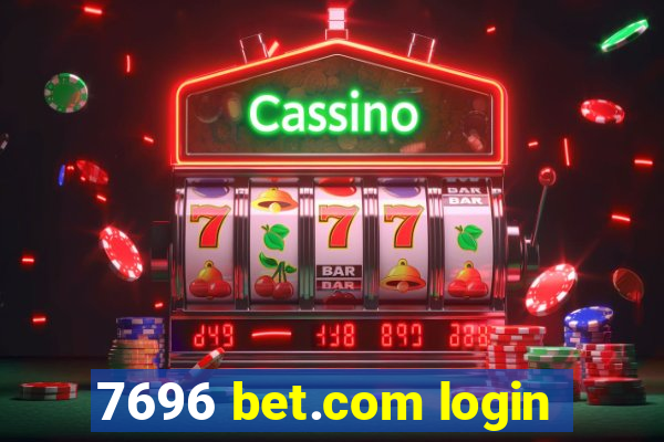 7696 bet.com login